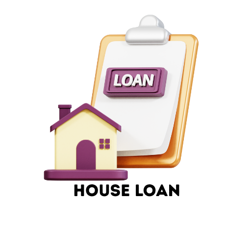 HOUSE LOANS